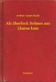 Als Sherlock Holmes aus Lhassa kam (eBook, ePUB)