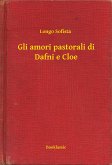 Gli amori pastorali di Dafni e Cloe (eBook, ePUB)