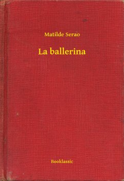 La ballerina (eBook, ePUB) - Serao, Matilde
