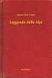 Leggende delle Alpi (eBook, ePUB) - Bild 1