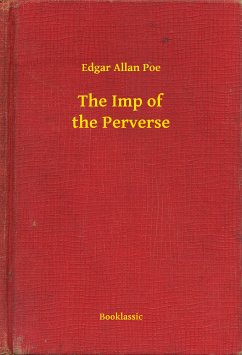 The Imp of the Perverse (eBook, ePUB) - Poe, Edgar Allan