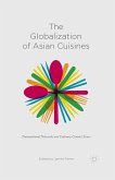 The Globalization of Asian Cuisines (eBook, PDF)