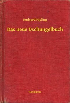 Das neue Dschungelbuch (eBook, ePUB) - Kipling, Rudyard