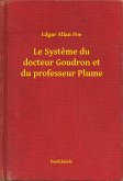 Le Systeme du docteur Goudron et du professeur Plume (eBook, ePUB)