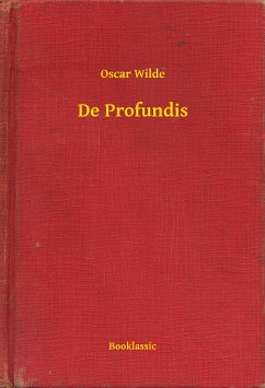 De Profundis (eBook, ePUB) - Wilde, Oscar