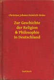 Zur Geschichte der Religion & Philosophie in Deutschland (eBook, ePUB)