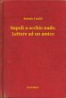 Napoli a occhio nudo. Lettere ad un... - Bild 1