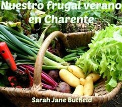 Nuestro frugal verano en Charente (eBook, ePUB) - Butfield, Sarah Jane