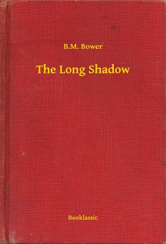 The Long Shadow (eBook, ePUB) - Bower, B.M.