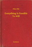 Everything Is Possible To Will (eBook, ePUB)