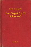 Duo: &quote;Rogelio&quote; y &quote;El ánima sola&quote; (eBook, ePUB)