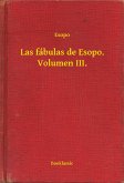 Las fábulas de Esopo. Volumen III. (eBook, ePUB)
