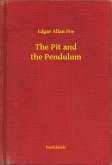 The Pit and the Pendulum (eBook, ePUB)