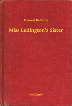 Miss Ludington's Sister (eBook, ePUB) - Bellamy, Edward