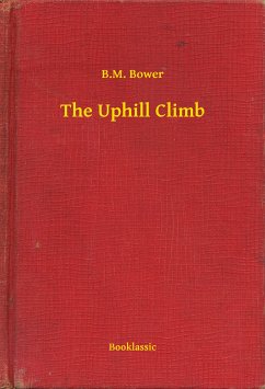 The Uphill Climb (eBook, ePUB) - Bower, B.M.