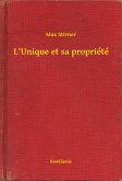 L'Unique et sa propriété (eBook, ePUB)