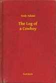 The Log of a Cowboy (eBook, ePUB)