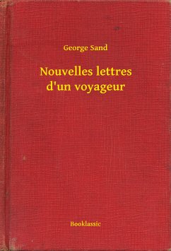 Nouvelles lettres d'un voyageur (eBook, ePUB) - Sand, George