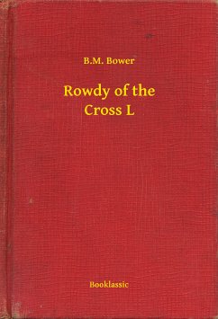 Rowdy of the Cross L (eBook, ePUB) - Bower, B. M.