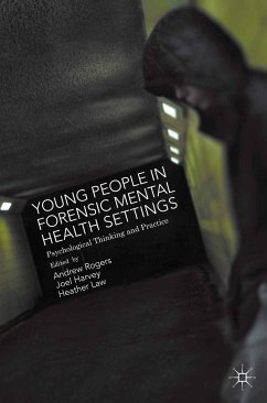 Young People in Forensic Mental Health Settings (eBook, PDF)