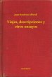 Viajes, descripciones y otros ensayos... - Bild 1