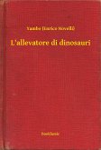 L'allevatore di dinosauri (eBook, ePUB)