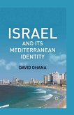Israel and Its Mediterranean Identity (eBook, PDF)