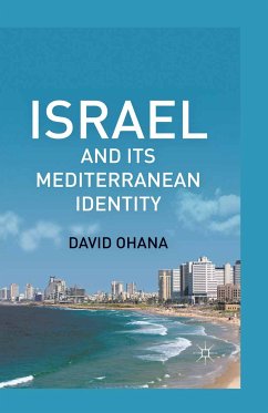 Israel and Its Mediterranean Identity (eBook, PDF) - Ohana, D.