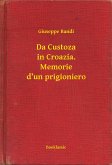 Da Custoza in Croazia. Memorie d'un prigioniero (eBook, ePUB)