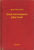 Great Astronomers: John Pond (eBook, ePUB)