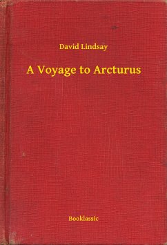 A Voyage to Arcturus (eBook, ePUB) - Lindsay, David