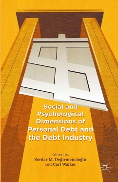 Social and Psychological Dimensions of Personal Debt and the Debt Industry (eBook, PDF)
