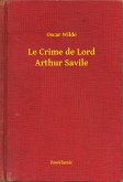 Le Crime de Lord Arthur Savile (eBook, ePUB)
