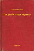 The Jacob Street Mystery (eBook, ePUB) The Jacob Street Mystery (eBook, ePUB)