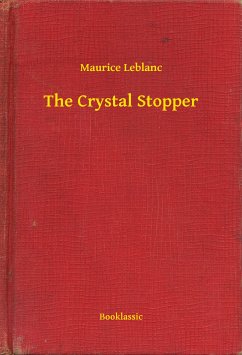 The Crystal Stopper (eBook, ePUB) - Maurice, Maurice