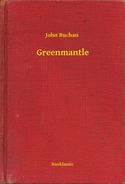 Greenmantle (eBook, ePUB)