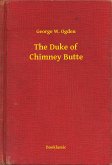 The Duke of Chimney Butte (eBook, ePUB)