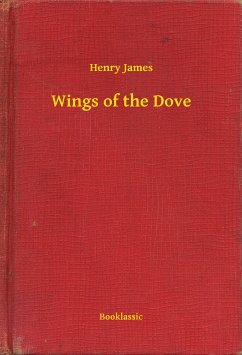 Wings of the Dove (eBook, ePUB) - James, Henry