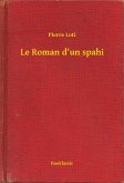 Le Roman d'un spahi (eBook, ePUB)