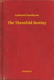 The Threefold Destiny (eBook, ePUB)