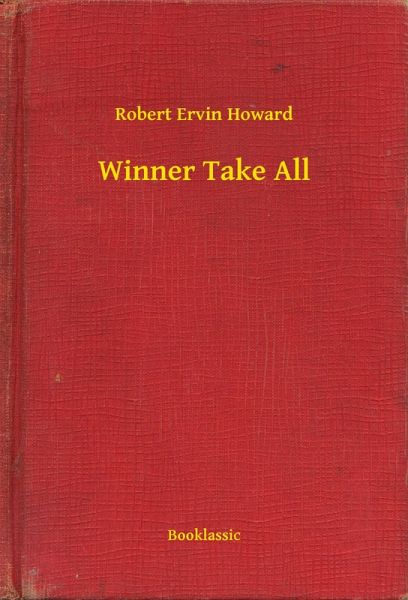 Winner Take All (eBook, ePUB)
