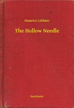 The Hollow Needle (eBook, ePUB) - Leblanc, Maurice