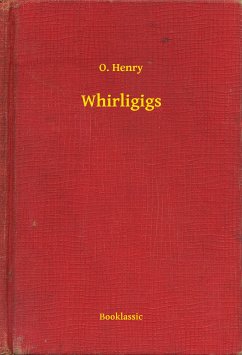 Whirligigs (eBook, ePUB) - Henry, O.