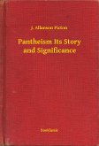 Pantheism Its Story and Significance (eBook, ePUB)