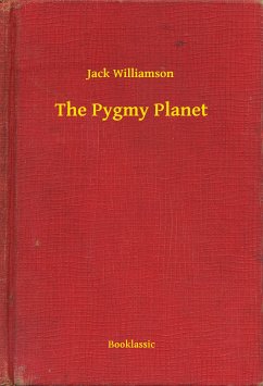 The Pygmy Planet (eBook, ePUB) - Jack, Jack