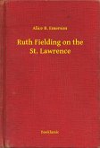 Ruth Fielding on the St. Lawrence (eBook, ePUB)