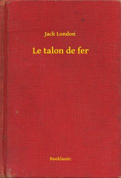 Le talon de fer (eBook, ePUB) - London, Jack