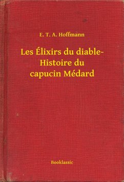 Cover Les Élixirs du diable- Histoire du capucin Médard (eBook, ePUB)