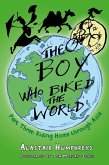 The Boy who Biked the World Part Three (eBook, ePUB)