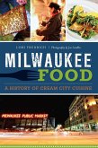 Milwaukee Food (eBook, ePUB)